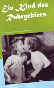 Cover von Ein Kind des Ruhrgebiets von Beatrix Petrikowski
